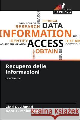 Recupero delle informazioni Zied O. Ahmed Noor T. Mahmood 9786205569122 Edizioni Sapienza - książka