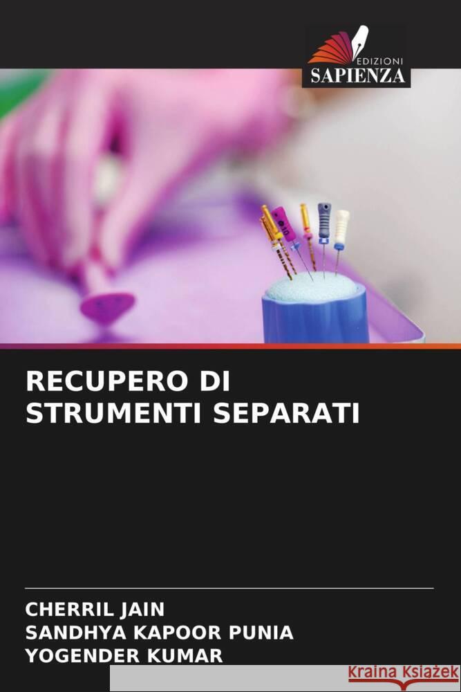 Recupero Di Strumenti Separati Cherril Jain Sandhya Kapoor Punia Yogender Kumar 9786205879733 Edizioni Sapienza - książka