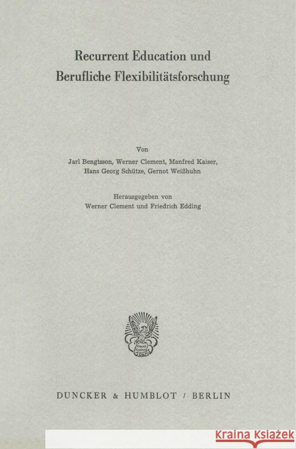 Recurrent Education und Berufliche Flexibilitätsforschung.  9783428044467 Duncker & Humblot - książka