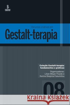 Recursos criativos em Gestalt-terapia Fraz 9786555490466 Buobooks - książka