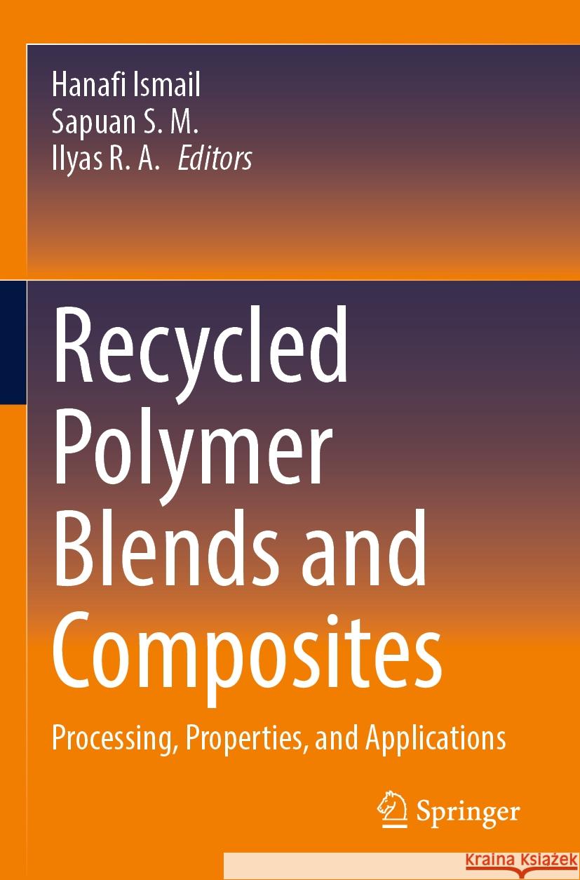 Recycled Polymer Blends and Composites  9783031370489 Springer International Publishing - książka