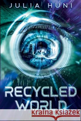 Recycled World Julia Huni 9798201663452 Julia Huni - książka