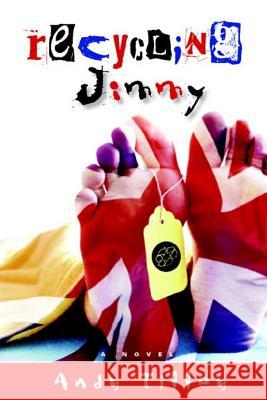 Recycling Jimmy Andy Tilley 9781500518066 Createspace - książka