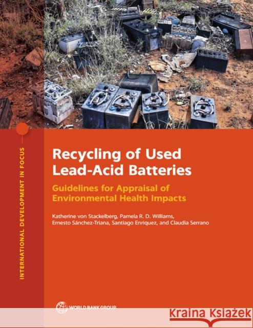 Recycling of Used Lead-Acid Batteries Santiago Enriquez 9781464818202 World Bank Publications - książka
