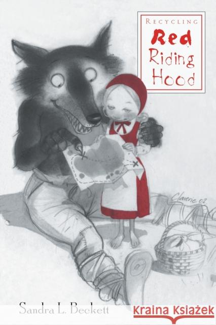 Recycling Red Riding Hood Beckett Sandra 9780415803670 Routledge - książka