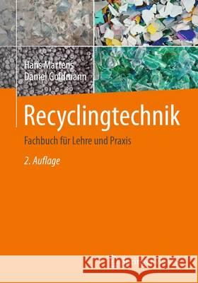 Recyclingtechnik: Fachbuch Für Lehre Und Praxis Martens, Hans 9783658027858 Springer Vieweg - książka