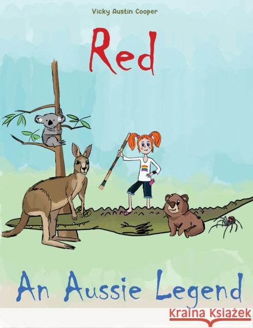 Red - An Aussie Legend Vicky Austin Cooper 9781398479883 Austin Macauley Publishers - książka