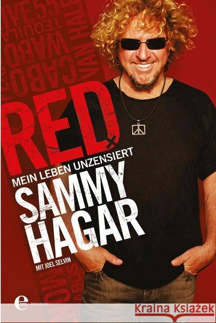 RED : Mein Leben unzensiert. Vorw. Michael Anthony Hagar, Sammy; Selvin, Joel 9783841901170 Edel Germany - książka