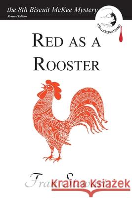 Red as a Rooster Fran Stewart 9781951368180 My Own Ship Inc. - książka