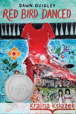 Red Bird Danced Dawn Quigley 9780063223639 Heartdrum - książka