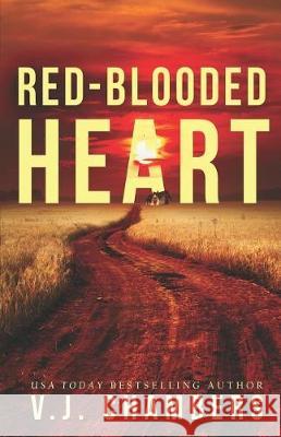 Red-Blooded Heart: A Psychological Thriller V. J. Chambers 9781092618649 Independently Published - książka