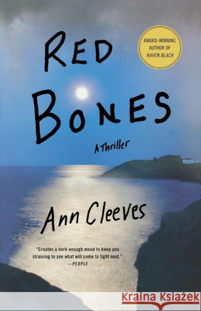 Red Bones: A Thriller Ann Cleeves 9780312384432 Minotaur Books - książka