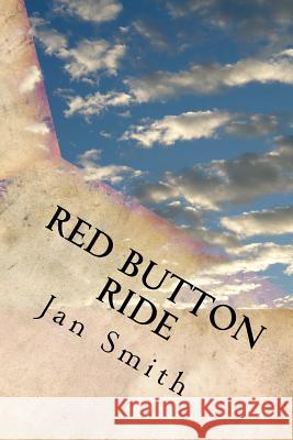 Red Button Ride Jan Smith 9781530005703 Createspace Independent Publishing Platform - książka