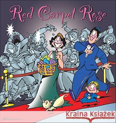 Red Carpet Rose: A Rose Is Rose Collection Pat Brady Don Wimmer 9780740757006 Andrews McMeel Publishing - książka