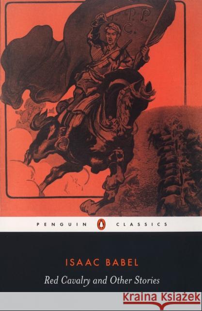 Red Cavalry and Other Stories Isaac Babel 9780140449976 Penguin Books Ltd - książka
