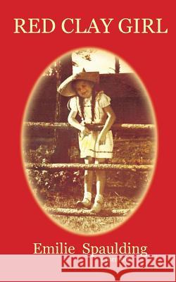 Red Clay Girl Emilie Spaulding 9781944393168 Piscataqua Press - książka