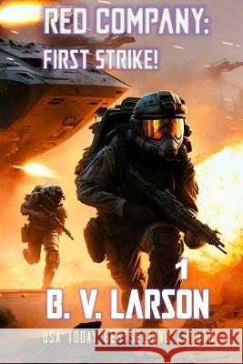 Red Company: First Strike! B V Larson   9798395325648 Independently Published - książka