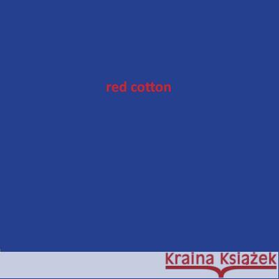 Red Cotton Vangile Gantsho 9780639946504 Impepho Press - książka