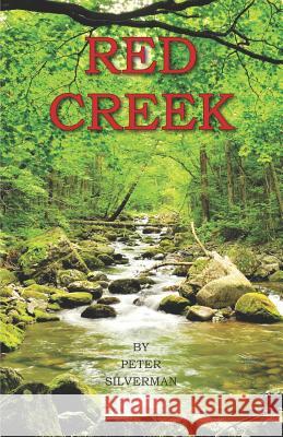 Red Creek Peter Silverman 9781728703848 Independently Published - książka
