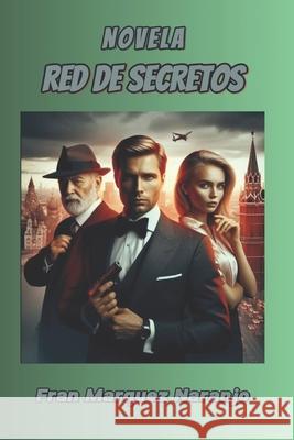 Red de Secretos Fran Marquez Naranjo 9798884154254 Independently Published - książka