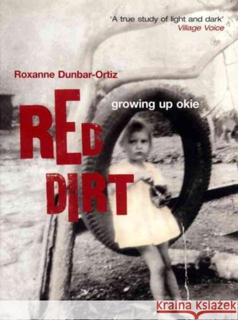 Red Dirt: Growing up Okie Roxanne Dunbar-Ortiz   9781859841624 Verso Books - książka