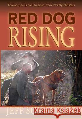 Red Dog Rising Jeff Schettler 9781987610420 Createspace Independent Publishing Platform - książka