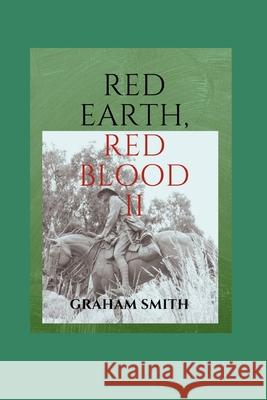 Red Earth, Red Blood II Graham Smith 9781763735811 Samantha Elley - książka