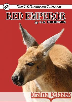 Red Emperor C. K. Thompson 9780648104889 Living Book Press - książka