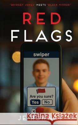 Red Flags J. E. Rowney 9781917398978 Little Fox Publishing - książka