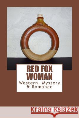 Red Fox Woman Judy Ann Davis 9781497468023 Createspace - książka
