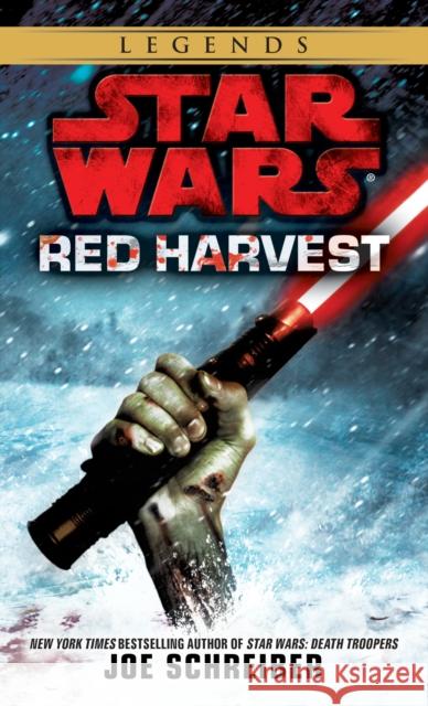 Red Harvest: Star Wars Legends Joe Schreiber 9780345518590 Lucas Books - książka