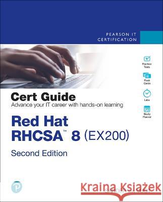 Red Hat Rhcsa 8 Cert Guide: Ex200 Van Vugt, Sander 9780137341627 Pearson It Certification - książka