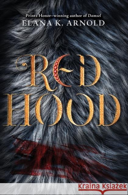 Red Hood Elana K. Arnold 9780062742360 HarperCollins Publishers Inc - książka