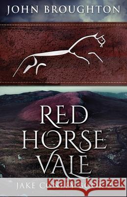 Red Horse Vale John Broughton 9784867453292 Next Chapter - książka