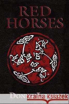 Red Horses Donna Lynch   9781935738381 Raw Dog Screaming Press - książka