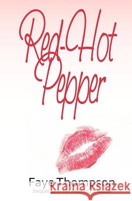 Red-Hot Pepper Faye Thompson 9781466441279 Createspace - książka
