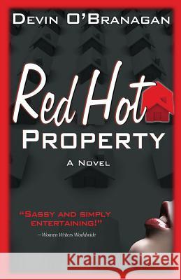 Red Hot Property Devin O'Branagan 9781463548582 Createspace - książka
