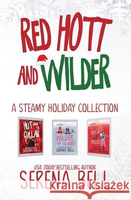 Red Hott and Wilder Serena Bell 9781953498380 Sarah Auerbach DBA Serena Bell - książka