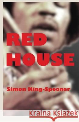Red House Simon King-Spooner 9781739447236 Simon King-Spooner - książka