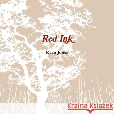 Red Ink Ryan Jones 9780615605173 Revolutionary Authors - książka