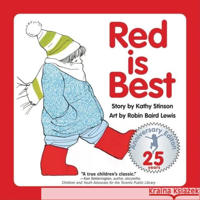 Red Is Best: 25th Anniversary Edition Stinson, Kathy 9781554510528 Annick Press - książka