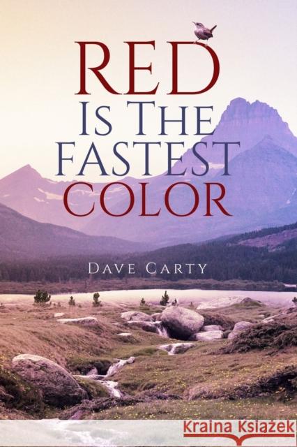 Red is the Fastest Colour Dave Carty 9781771838832 Guernica Editions,Canada - książka