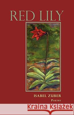 Red Lily Isabel Zuber 9781935708032 Press 53 - książka