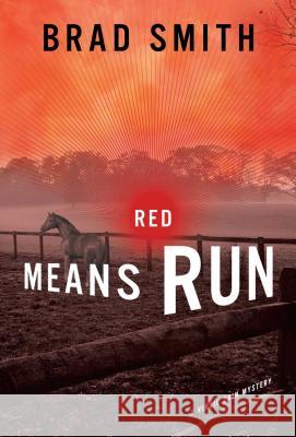 Red Means Run Brad Smith 9781451645514 Scribner Book Company - książka