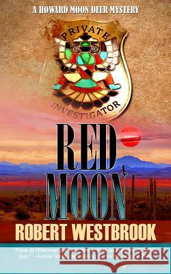 Red Moon Robert Westbrook 9781628158137 Speaking Volumes, LLC - książka