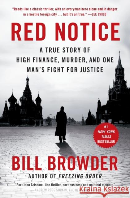 Red Notice: A True Story of High Finance, Murder, and One Man's Fight for Justice Bill Browder 9781476755748 Simon & Schuster - książka
