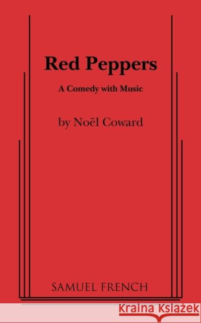 Red Peppers Noel Coward 9780573624421 Samuel French Trade - książka