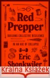 Red Prepper Eric Shonkwiler 9780745352589 Pluto Press