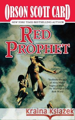 Red Prophet: The Tales of Alvin Maker, Book Two Card, Orson Scott 9781250297471 Tor Books - książka