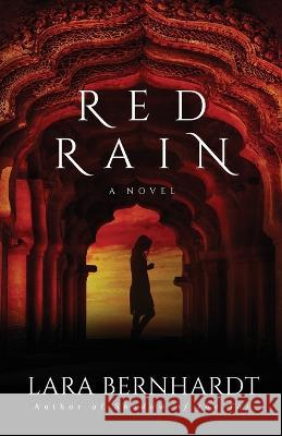 Red Rain Lara Bernhardt 9781955836081 Admission Press - książka